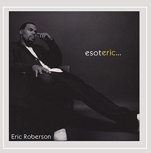 Roberson, Eric Esoteric