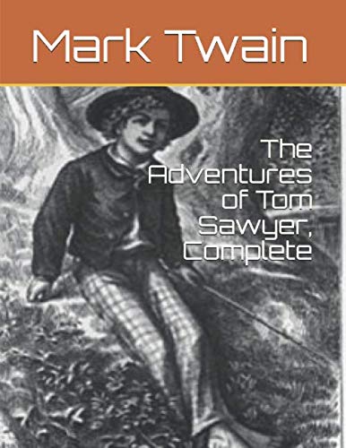 The Adventures of Tom Sawyer, Complete