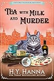 Tea with Milk and Murder (Oxford Tearoom Mysteries ~ Book 2)