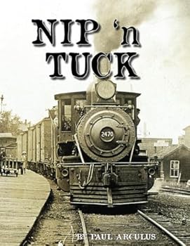 Nip 'n Tuck: A History of the Whitby, Port Perry and Lindsay Railway.