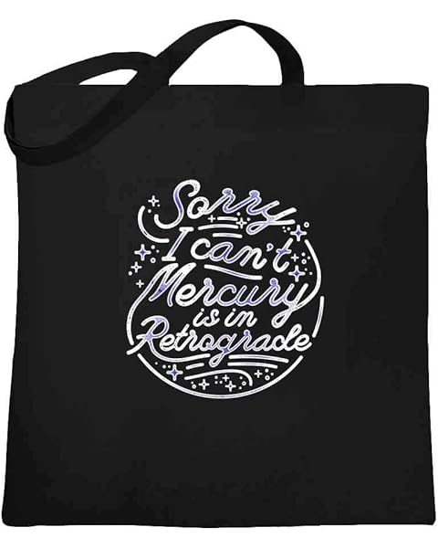 Pop Threads Sorry I Cant Mercury is In Retrograde Funny Astrology Horoscope Black 15x15 inches Large Canvas Tote Bag