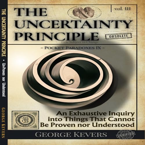 The Uncertainty Principle -- George Kevers episode artwork