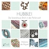  Hubble!: Der brandneue Stich in der Perlenwelt