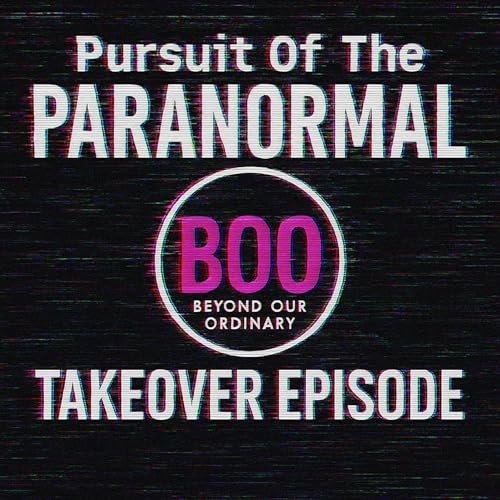 『BOO Takeover: Greg & Sarah Dive Deep Into Paranormal Tech and Phenomena』のカバーアート