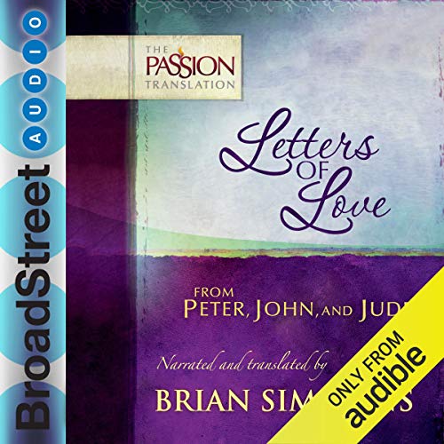 Letters of Love from Peter, John, and Jude