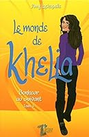 Bonheur au suivant (Le monde de Khelia, #5) 292357480X Book Cover