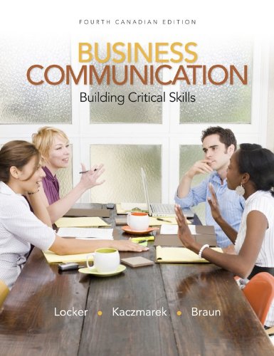 Business Communication: Building Critical Skills, Fourth CDN Edition