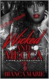 Wicked and Mecca 3: A Snow and Wynter Spin-off