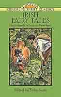 Irish Fairy Tales (Dover Children's Thrift Classics): Philip