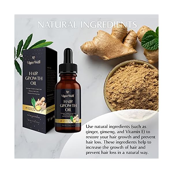 VigorWell Hair Growth Serum Ginger Hair Growth Oil Ginger Prevent Hair Loss and Natural Serum for Thicker, Stronger…