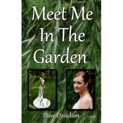 Meet Me In The Garden