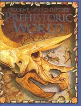 Prehistoric World: Chandler, Fiona, Bingham, Jane, Taplin