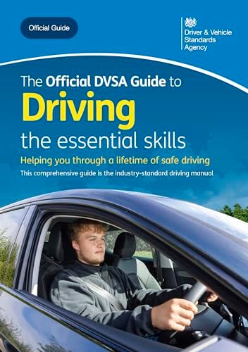 The Official DVSA Guide to Driving - the essential skills: DVSA Safe ...
