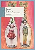  Gabbie di genere: Retaggi sessisti e scelte formative