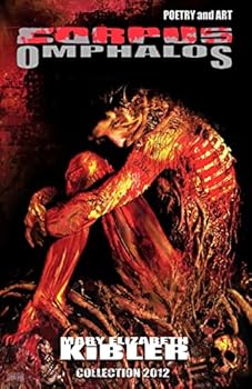 Paperback Corpus Omphalos: Poetry and Art Collection 2012 Book