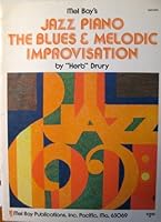 Jazz Piano - The Blues & Melodic Improvisation 0685646858 Book Cover