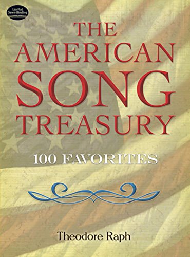 The American Song Treasury: 100 Favorites (Dover Song Collections)