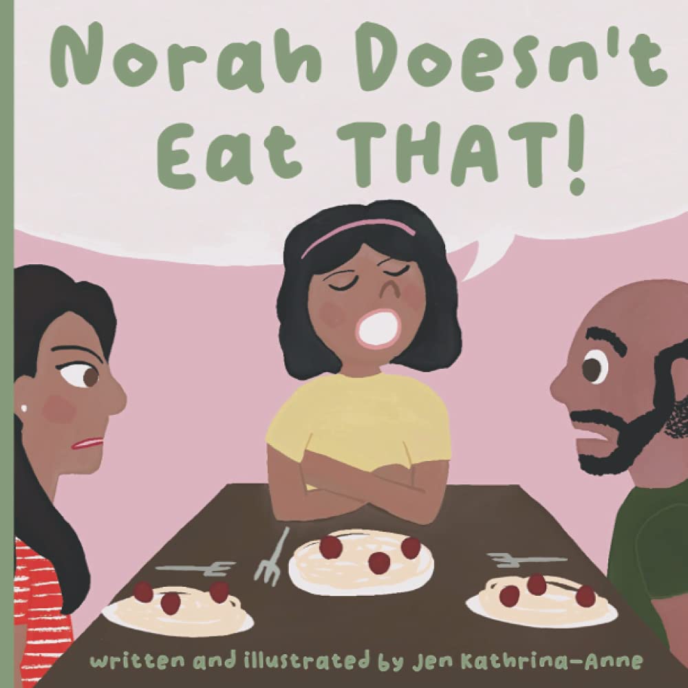 Norah Doesn't Eat THAT!