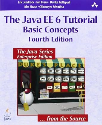 The Java EE 6 Tutorial: Basic Concepts (Java Series): Jendrock, Eric ...