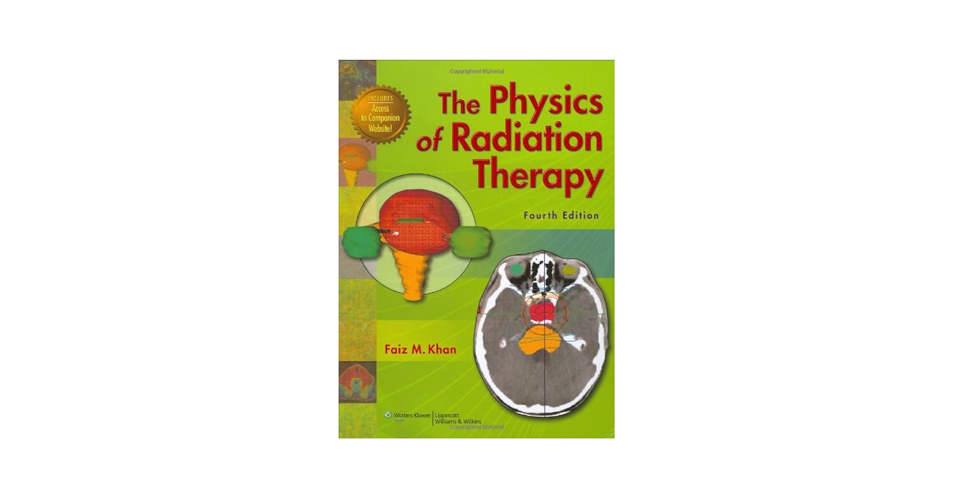THE PHYSICS OF RADIATION THERAPY 第三版 The Physics of Radiation Therapy: 9780781788564: Medicine