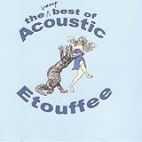 The Very Best of Acoustic Etouffee