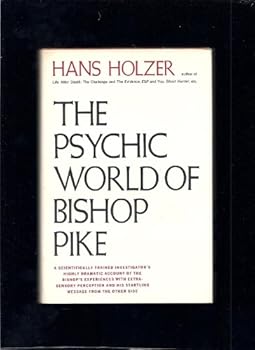The Psychic World of Bishop Pike