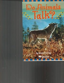 Harcourt School Publishers Trophies: Advanced-Level Grade 4 Do Animals Talk?