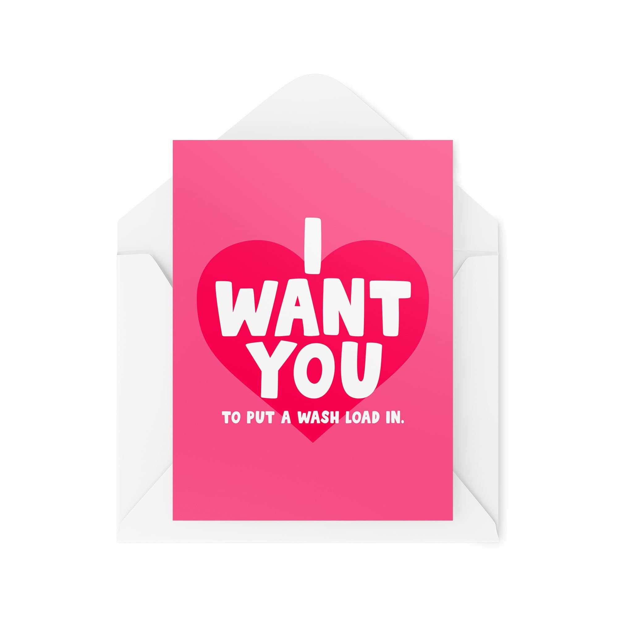 Funny Novelty Greeting Cards | I Want You To Put A Wash Load On | Valentines Girlfriend Boyfriend Wife Husband Banter Funny Joke | CBH1322