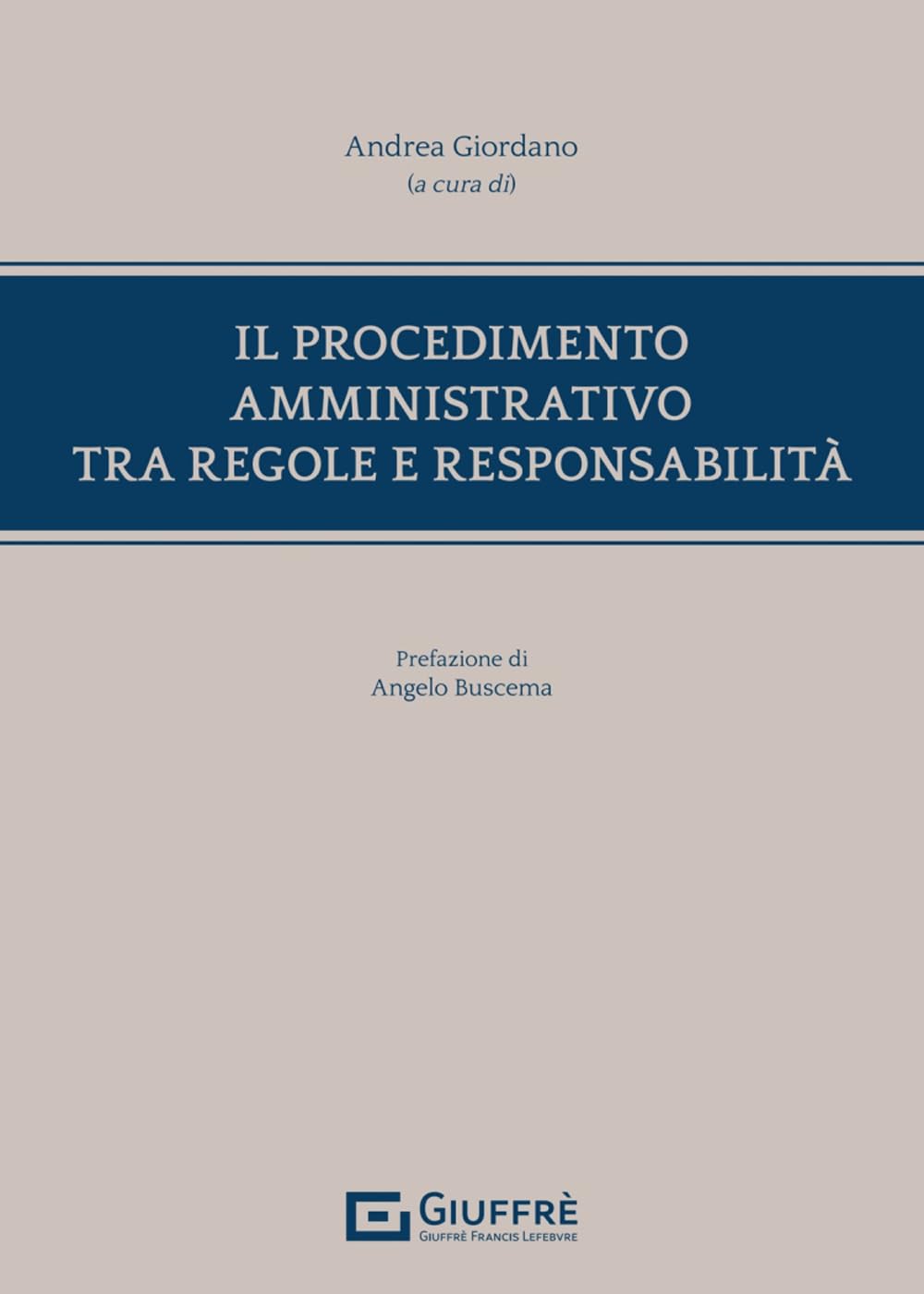 Procedimento Amministrativo Tra Regole E Responsabilità - 4