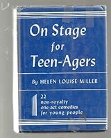 On stage for teen-agers;: An anthology of non-royalty one-act comedies B0006ARKXE Book Cover