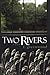 Two Rivers