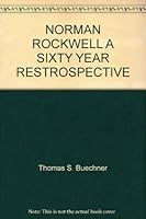 Norman Rockwell-A Sixty Year Restrospective B000OV8K7K Book Cover