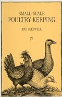 Small Scale Poultry Keeping 0571115578 Book Cover
