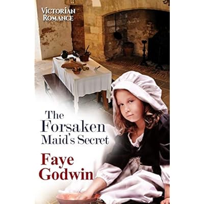 The Forsaken Maid's Secret