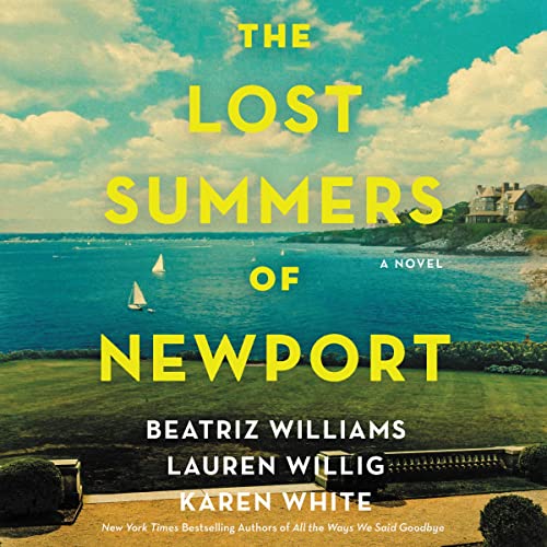 The Lost Summers of Newport by Beatriz Williams, Lauren Willig, Karen White episode artwork