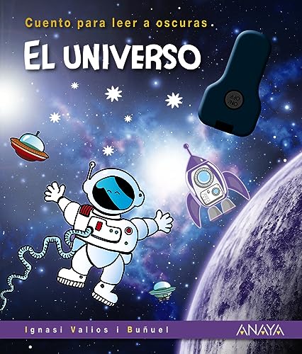El universo: Cuento para leer a oscuras (PRIMEROS LECTORES   Cuentos para leer a oscuras)
