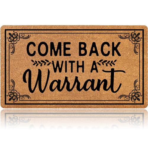 Oujilidemat Come Back with a Warrant Doormat 28x16 Inch | Elegant Printed Border and Non-Slip Backing Coir Welcome Mat Suitable for Indoor and Outdoor Entrances Funny Door Mat