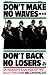 Don't Make No Waves...Don't Back No Losers: An Insiders' Analysis of the Daley Machine