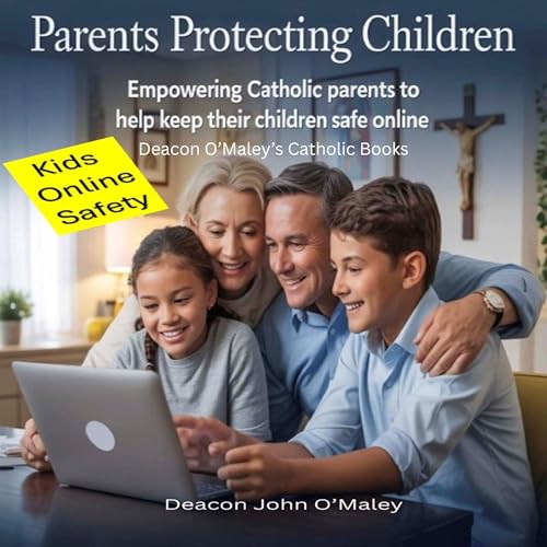 Parents Protecting Children Audiolibro Por Deacon John O'Maley arte de portada