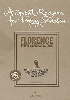 Paperback Great reason for every season. Florence: events e specialities guide (A) Book