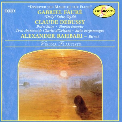 Discover the Magic of the Flute Faure- Dolly Suite, Op. 56 Debussy- Petite Suite Marche Ecossaise Trois Chansons de Charles d'Orleans Suite