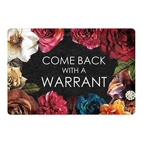 FANNEE Come Back with a Warrant Flowers Doormat Entrance Mat Floor Mat Rug Indoor/Outdoor/Front Door/Bathroom Mats Rubber Non Slip 18x30 Inch Cover