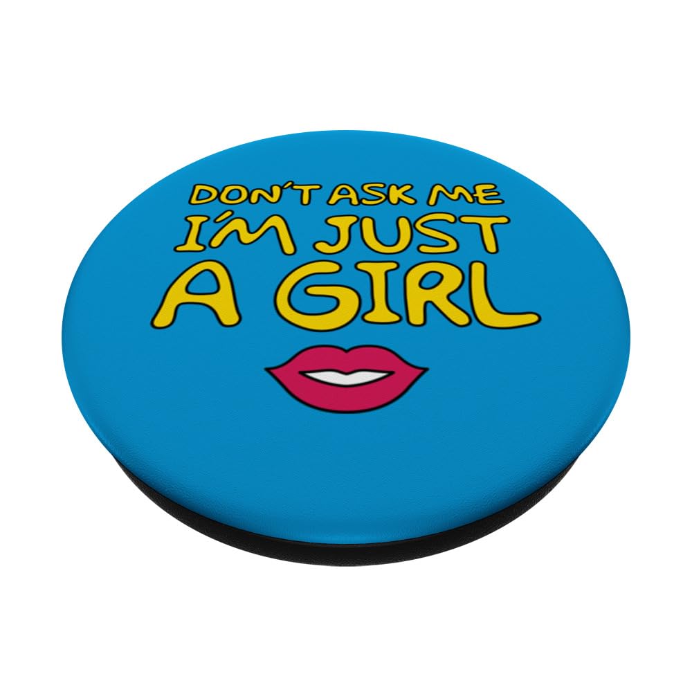 Don't Ask Me, I'm Just A Girl! Tee Hee! PopSockets Swappable PopGrip, Black - Image 2