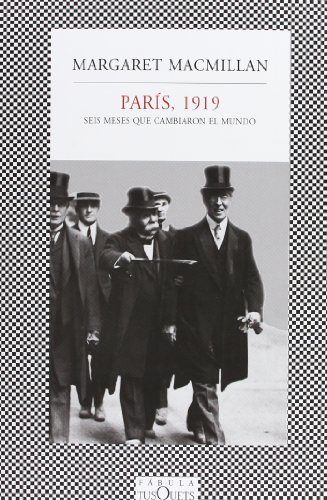 París, 1919: Seis meses que cambiaron el mundo (FÁBULA)