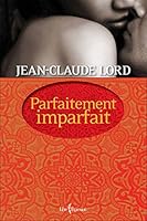 Parfaitement imparfait: - DVD inclus 2764804792 Book Cover
