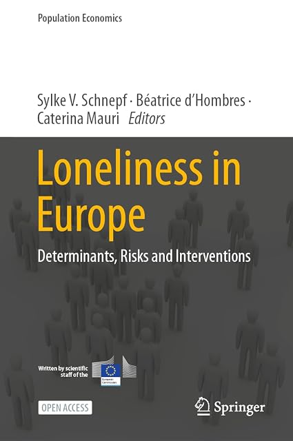 Portada de Loneliness in Europe: Determinants, Risks and Interventions