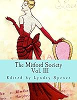 The Mitford Society: Vol. III 151712137X Book Cover