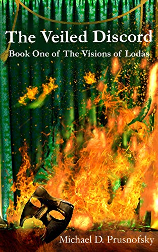 The Veiled Discord The Visions Of Lodas Book 1 English Edition Ebook Prusnofsky Michael Amazon Es Tienda Kindle