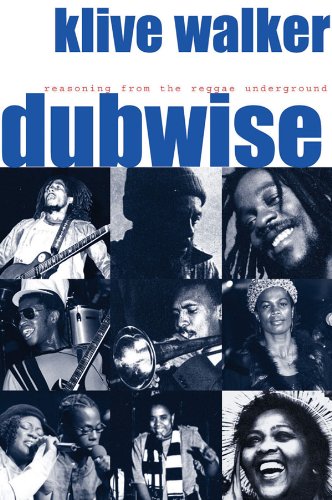 Dubwise Reggae Underground histoire musique jamaïcaine culture
