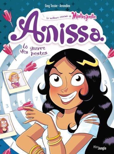 Anissa - Tome 2 La guerre des pestes